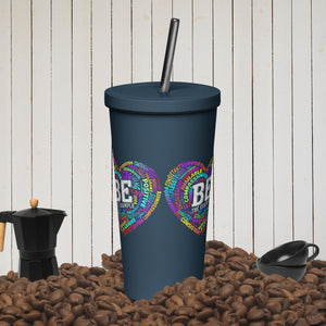 "BE THE EXAMPLE"  Insulated tumbler with a straw