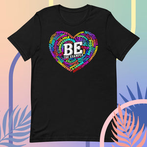 "BE THE EXAMPLE"  Unisex t-shirt