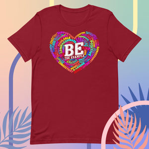 "BE THE EXAMPLE"  Unisex t-shirt