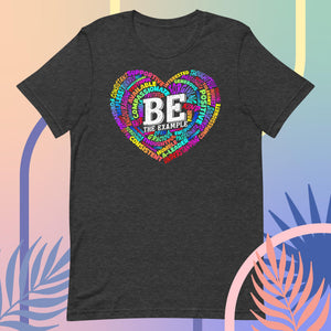 "BE THE EXAMPLE"  Unisex t-shirt