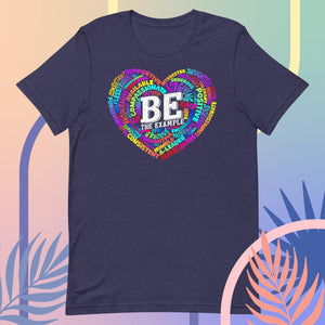 "BE THE EXAMPLE"  Unisex t-shirt