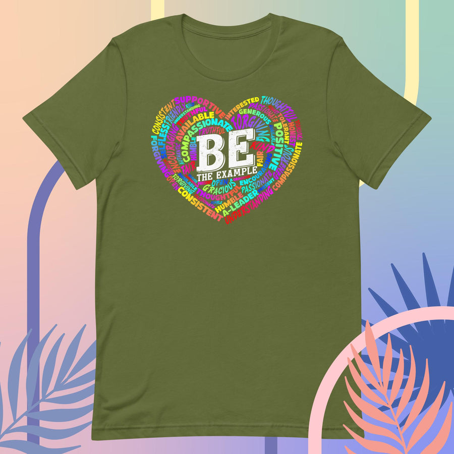 "BE THE EXAMPLE"  Unisex t-shirt