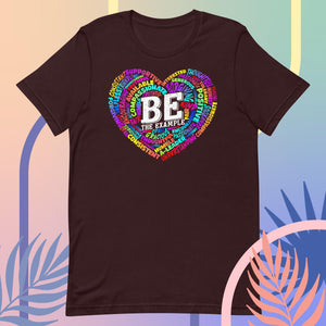 "BE THE EXAMPLE"  Unisex t-shirt